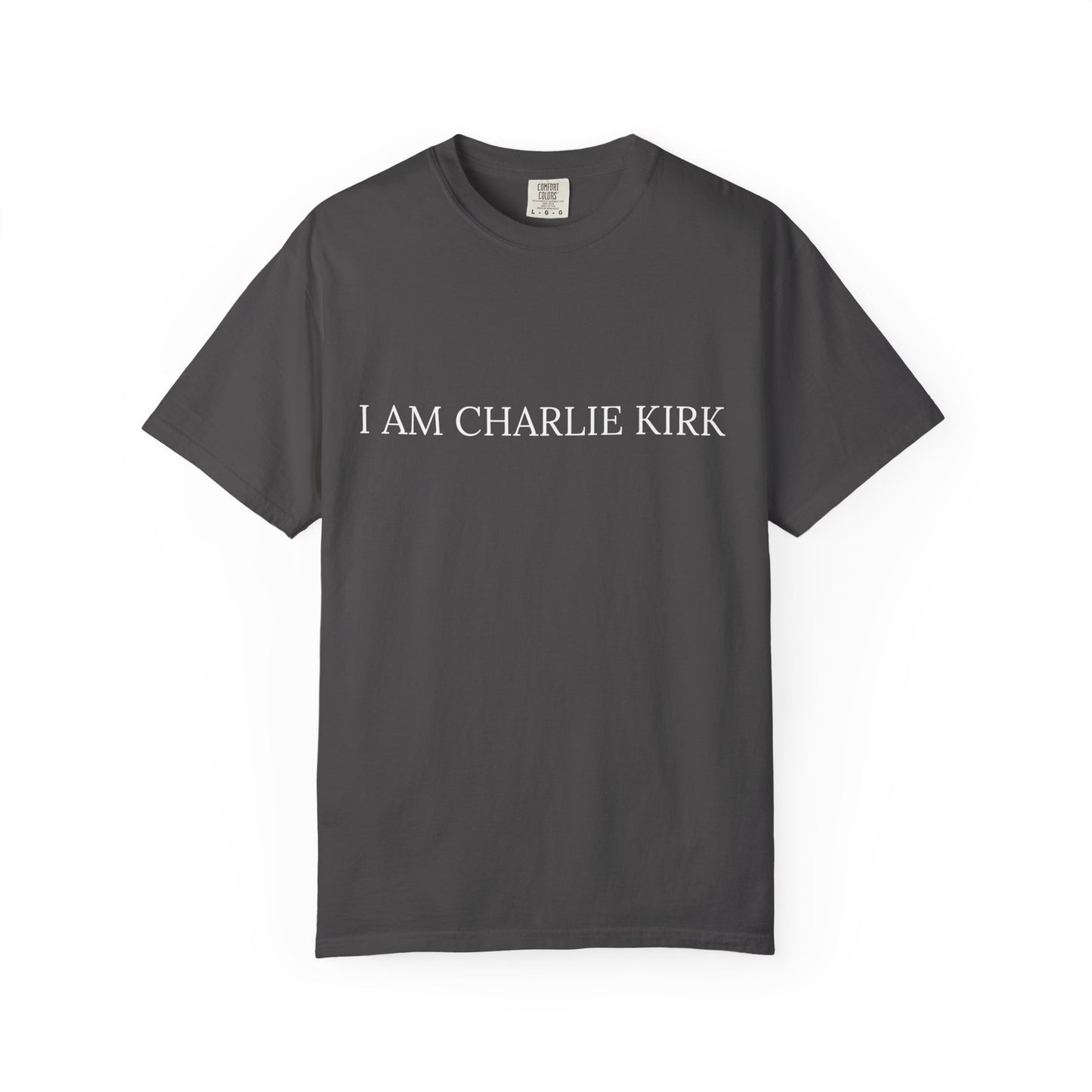 Unisex T-shirt - I am charlie kirk