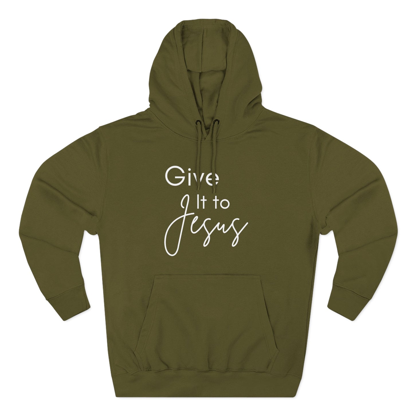 Fleece Hoodie - 'Give it to Jesus' Design