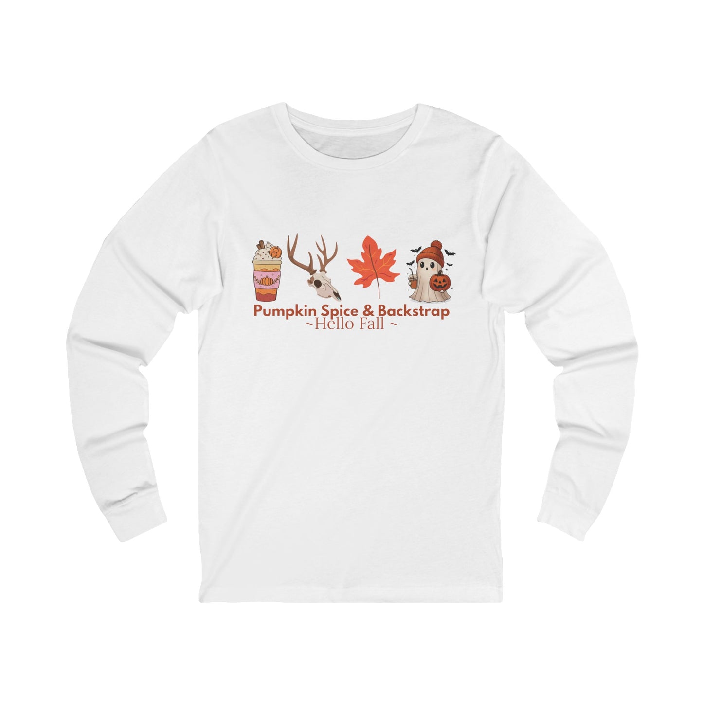 Long Sleeve Tee Hello Fall Pumpkin Spice and Backstrap